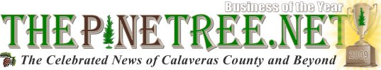 The Pine Tree, News for Calaveras County and Beyond
